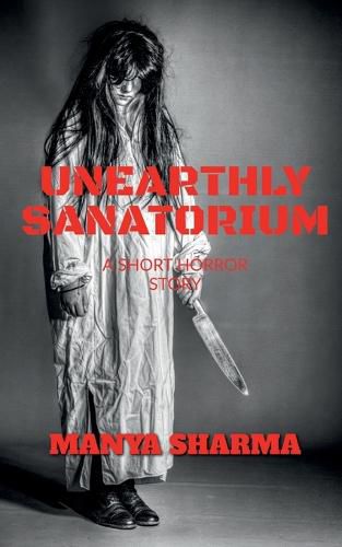 Cover image for Unearthly Sanatorium