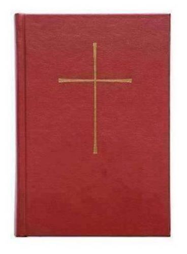 Cover image for The Book of Common Prayer: And Administration of the Sacraments and Other Rites and Ceremonies of the Church