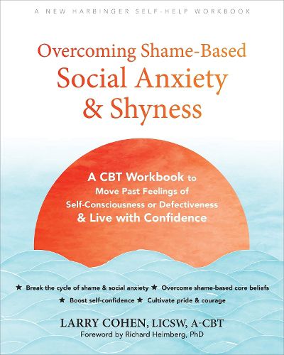 Cover image for Overcoming Shame-Based Social Anxiety and Shyness