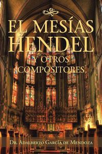 Cover image for El Mesias Hendel Y Otros Compositores