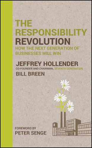 Cover image for The Responsibility Revolution: How the Next Generation of Businesses Will Win