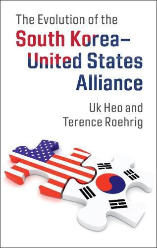 Cover image for The Evolution of the South Korea-United States Alliance