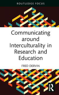 Cover image for Communicating around Interculturality in Research and Education