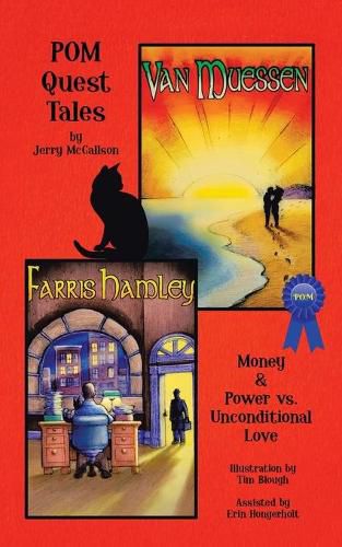Cover image for Pom Quest Tales: Money & Power Vs. Unconditional Love