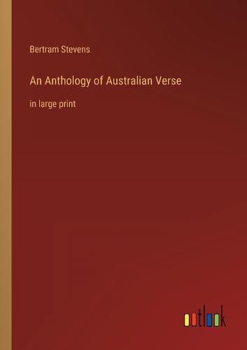 Cover image for An Anthology of Australian Verse