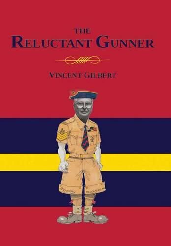 Cover image for Memoirs of a Reluctant Gunner