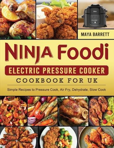 Cover image for Ninja Foodi Electric Pressure Cooker Cookbook for UK