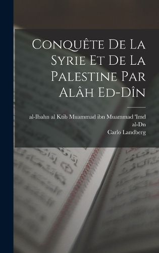 Cover image for Conquete de la Syrie et de la Palestine par alah ed-din