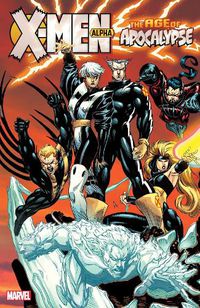 Cover image for X-MEN: AGE OF APOCALYPSE VOL. 1 - ALPHA [NEW PRINTING 2]