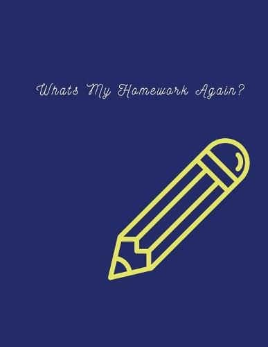 Cover image for What is my Homework Again?