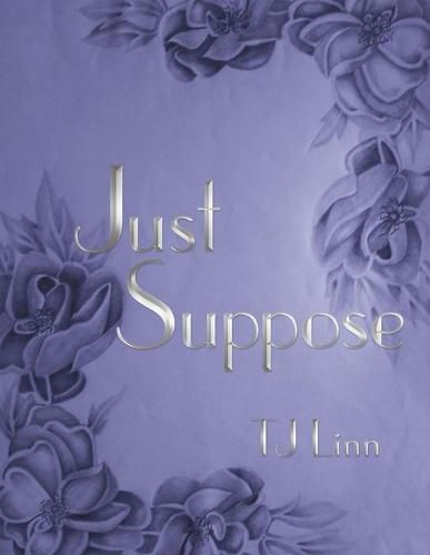 Cover image for Just Suppose