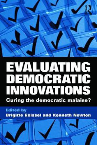 Cover image for Evaluating Democratic Innovations: Curing the Democratic Malaise?