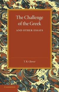 Cover image for The Challenge of the Greek and Other Essays