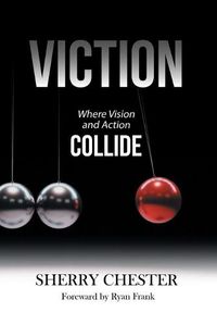 Cover image for Viction: Where Vision and Action Collide