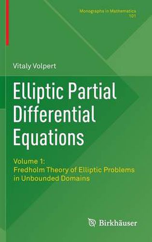 Cover image for Elliptic Partial Differential Equations: Volume 1: Fredholm Theory of Elliptic Problems in Unbounded Domains