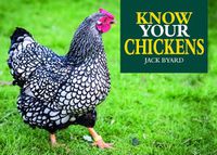 Cover image for Know Your Chickens