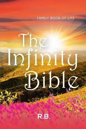 Cover image for The Infinity Bible: Family Book of Life