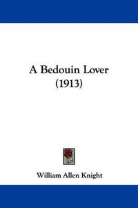 Cover image for A Bedouin Lover (1913)