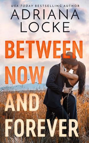 Cover image for Between Now and Forever