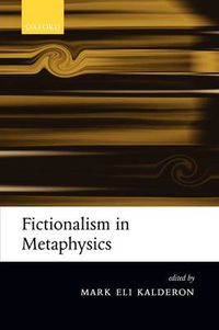 Cover image for Fictionalism in Metaphysics