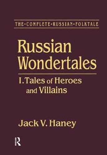 Cover image for Russian Wondertales: I.Tales of Heroes and Villains