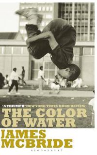 Cover image for The Color of Water: A Black Man's Tribute to His White Mother