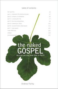 Cover image for The Naked Gospel: Jesus Plus Nothing. 100% Natural. No Additives.