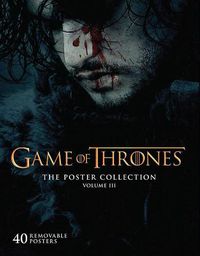 Cover image for Game of Thrones: The Poster Collection, Volume III