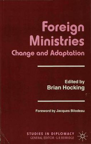 Cover image for Foreign Ministries: Change and Adaptation