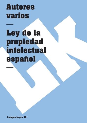 Cover image for Ley de la Propiedad Intelectual Espanola