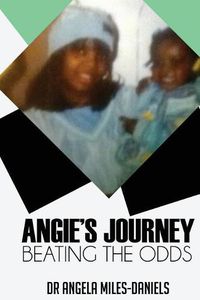 Cover image for Angie's Journey: Beating the Odds