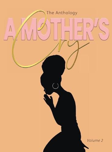 Cover image for A Mother's Cry The Anthology (Vol. 2)