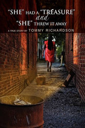 Cover image for She Had a Treasure and She Threw It Away