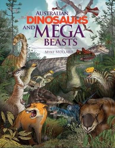 Cover image for Australian Dinosaurs and Mega Beasts