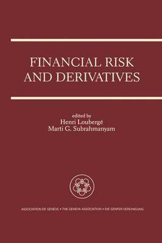 Cover image for Financial Risk and Derivatives: A Special Issue of the Geneva Papers on Risk and Insurance Theory