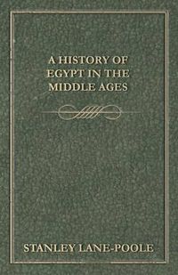 Cover image for A History of Egypt in the Middle Ages