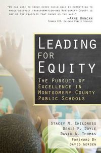 Cover image for Leading for Equity: The Pursuit of Excellence in the Montgomery County Public Schools