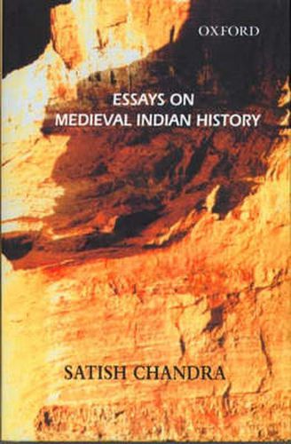 Cover image for Essays on Medieval Indian History