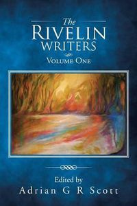 Cover image for The Rivelin Writers - Volume One