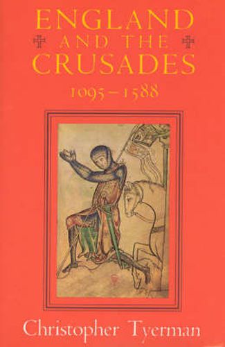 Cover image for England and the Crusades, 1095-1588