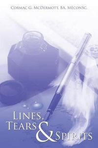 Cover image for Lines, Tears & Spirits