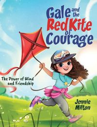 Cover image for Gale and the Red Kite of Courage