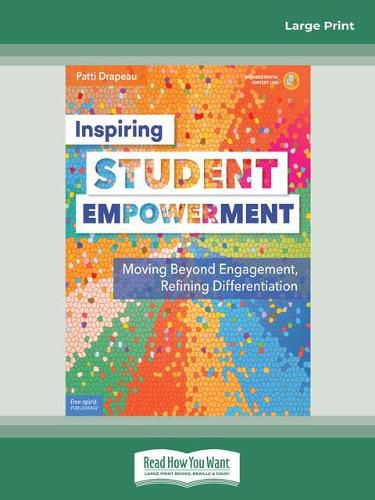 Cover image for Inspiring Student Empowerment:: Moving Beyond Engagement, Refining Differentiation