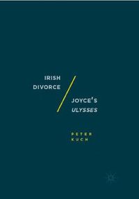 Cover image for Irish Divorce / Joyce's Ulysses