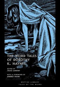 Cover image for The Weird Tales of Dorothy K. Haynes