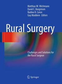 Cover image for Rural Surgery: Challenges and Solutions for the Rural Surgeon