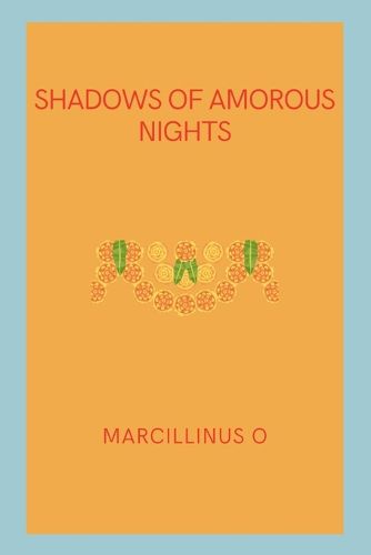 Shadows of Amorous Nights