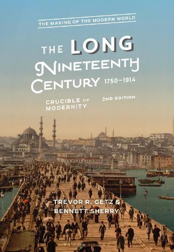 The Long Nineteenth Century, 1750-1914