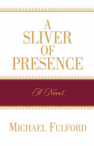 Cover image for A Sliver of Presence