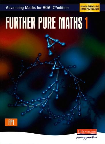 Cover image for Advancing Maths for AQA: Further Pure 1 2nd Edition (FP1)